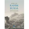 Kadim Bursa - Alper Can - Sentez Yayınları