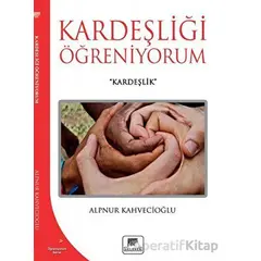 Kerdeşliği Öğreniyorum - Alpnur Kahvecioğlu - Gelenek Yayıncılık
