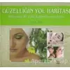 Güzelliğin Yol Haritası - Oya Arı - Bilge Kültür Sanat