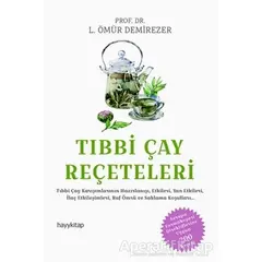 Tıbbi Çay Reçeteleri - L. Ömür Demirezer - Hayykitap