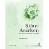 Şifayı Ararken - Esra Kırsever - Ketebe Yayınları