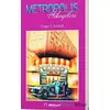 Metropolis Hikayeleri - Cengis T. Asiltürk - Alternatif Yayıncılık