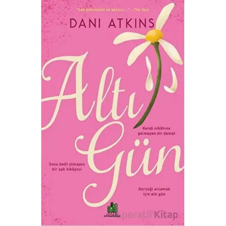 Altı Gün - Dani Atkins - Orman Kitap