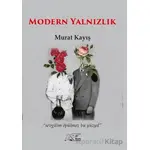Modern Yalnızlık - Murat Kayış - Kuytu Yayınları