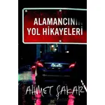 Alamancının Yol Hikayeleri - Ahmet Şakar - Hükümdar Yayınları