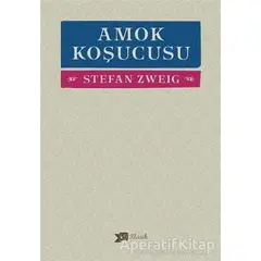 Amok Koşucusu - Stefan Zweig - Altıkırkbeş Yayınları