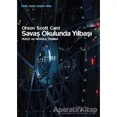 Ender Serisi Beşinci Kitap - Savaş Okulunda Yılbaşı - Orson Scott Card - Altıkırkbeş Yayınları