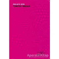 Timothy Archer - Philip K. Dick - Altıkırkbeş Yayınları
