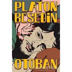 Otoban - Platon Besedin - Altıkırkbeş Yayınları