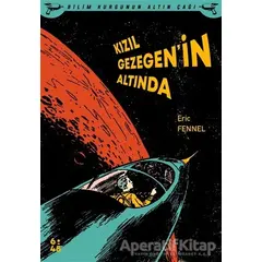 Kızıl Gezegen’in Altında - Eric Fennel - Altıkırkbeş Yayınları