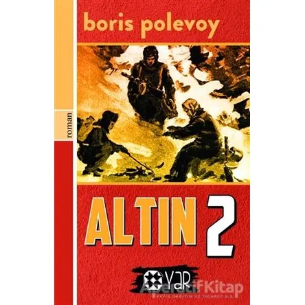 Altın 2 - Boris Polevoy - Yar Yayınları