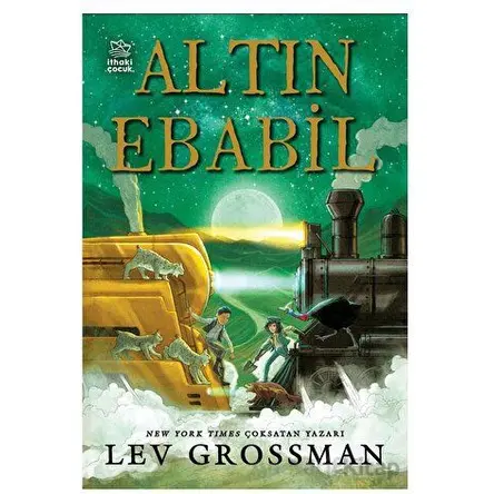 Altın Ebabil - Lev Grossman - İthaki Çocuk Yayınları