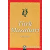 Türk Masalları - Derleme - Altın Kitaplar