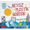 Beyaz Plastik Bardak - Bilge Buhan Musa - Altın Kitaplar