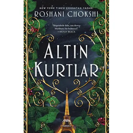 Altın Kurtlar - Roshani Chokshi - Yabancı Yayınları