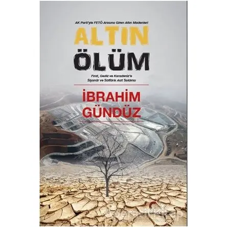 Altın Ölüm - İbrahim Gündüz - Galeati Yayıncılık