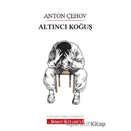 Altıncı Koğuş - Anton Pavloviç Çehov - Sözcü Kitabevi