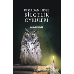 Kıssadan Hisse Bilgelik Öyküleri - Metin Özdemir - Altınordu Yayınları