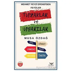 Mehmet Feyzi Efendi’den Feyizler - Tuzaklar ve Uyarılar - Musa Özdağ - Altınordu Yayınları
