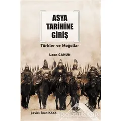 Asya Tarihine Giriş - Leon Cahun - Altınordu Yayınları