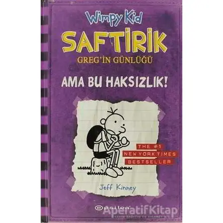 Ama Bu Haksızlık! - Saftirik Greg’in Günlüğü 5 - Jeff Kinney - Epsilon Yayınevi