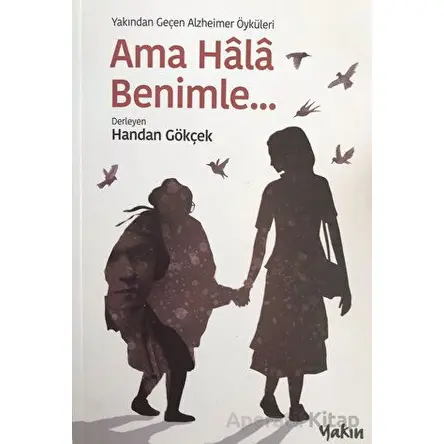 Ama Hala Benimle - Kolektif - Yakın Kitabevi