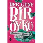 Öğretmen ve Öğrenci Öyküleri - Her Güne Bir Öykü 6 - Muhiddin Yenigün - Uğurböceği Yayınları