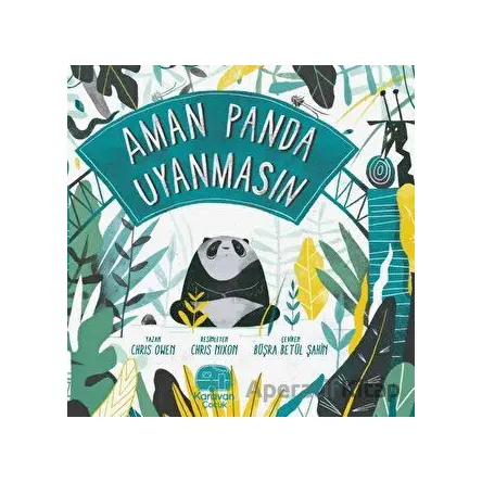 Aman Panda Uyanmasın - Chris Owen - Karavan Çocuk Yayınları