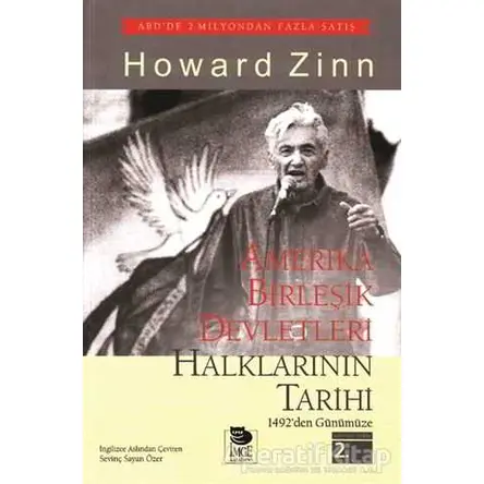 Amerika Birleşik Devletleri Halklarının Tarihi - Howard Zinn - İmge Kitabevi Yayınları