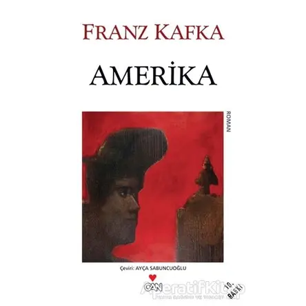 Amerika - Franz Kafka - Can Yayınları