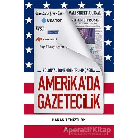 Amerikada Gazetecilik - Hakan Temiztürk - Kopernik Kitap