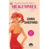 Mükemmel - Sara Shepard - Martı Yayınları