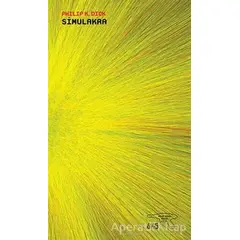 Simulakra - Philip K. Dick - Altıkırkbeş Yayınları