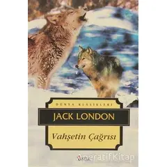 Vahşetin Çağrısı - Jack London - İskele Yayıncılık