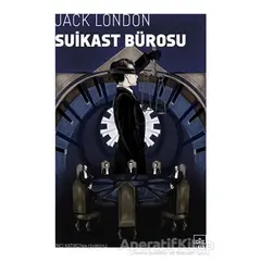 Suikast Bürosu - Jack London - İthaki Yayınları