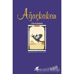 Ağaçkakan - Tom Robbins - Ayrıntı Yayınları