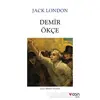 Demir Ökçe - Jack London - Can Yayınları