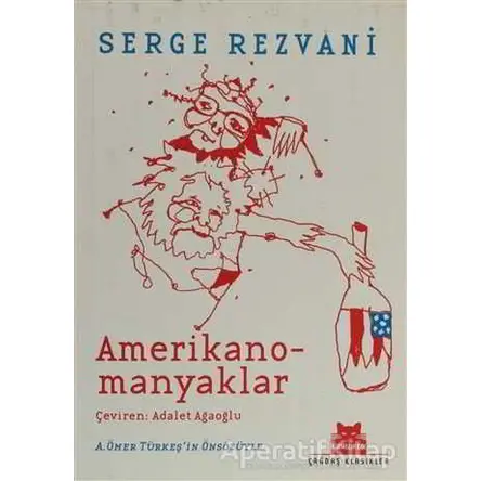 Amerikanomanyaklar - Serge Rezvani - Kırmızı Kedi Yayınevi