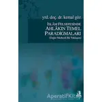 İslam Felsefesinde Ahlakın Temel Paradigmaları - Kemal Göz - Fecr Yayınları