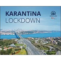 Karantina - Lockdown - Kolektif - Anadolu Ajansı
