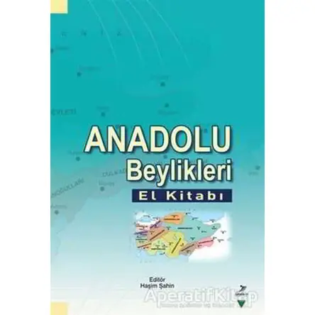 Anadolu Beylikleri - Kolektif - Grafiker Yayınları