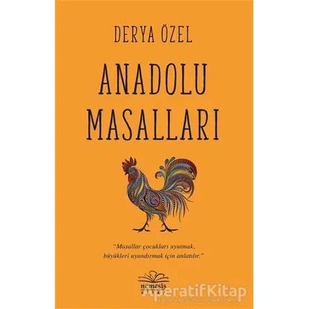 Anadolu Masalları - Derya Özel - Nemesis Kitap