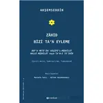 Zahid Bizi Tan Eyleme - Akşemseddin - H Yayınları