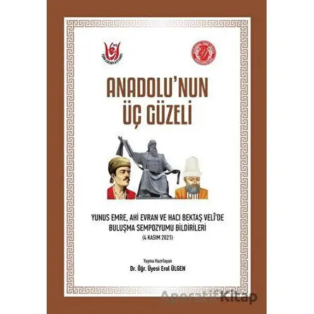 Anadolu’nun Üç Güzeli - Kolektif - Türk Edebiyatı Vakfı Yayınları