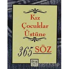 Kız Çocuklar Üstüne 365 Söz - Dablia Porter - Anahtar Kitaplar Yayınevi