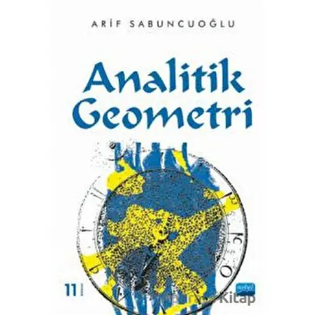 Analitik Geometri - Arif Sabuncuoğlu - Nobel Akademik Yayıncılık