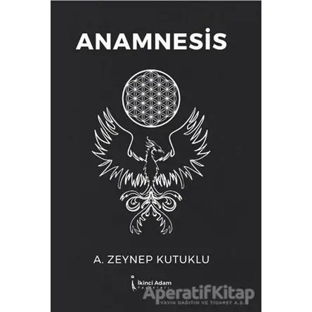 Anamnesis - Zeynep Kutuklu - İkinci Adam Yayınları