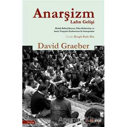 Anarşizm Lafın Gelişi - David Graeber - Aryen Yayınları