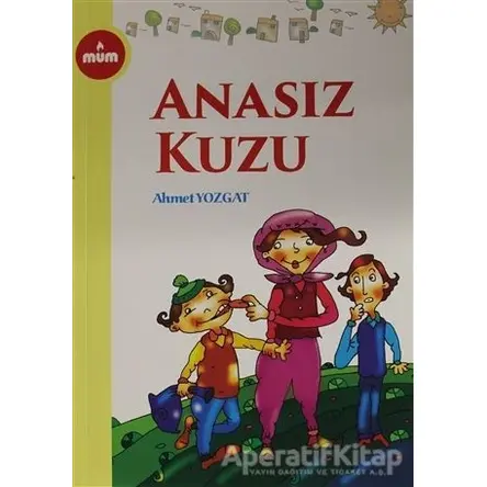 Anasız Kuzu - Ahmet Yozgat - Mum Yayınları