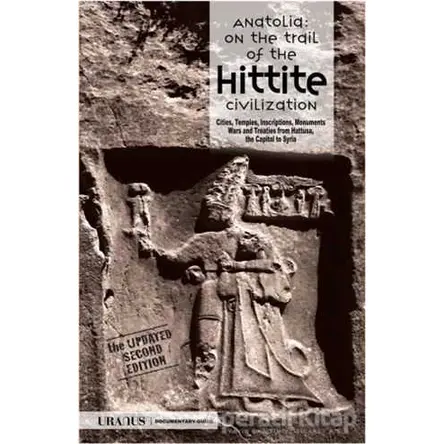 Anatolia: On The Trail of The Hittite Civilization - Kolektif - Uranus